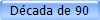 D�cada de 90
