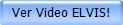 Ver Video ELVIS!