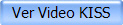 Ver Video KISS